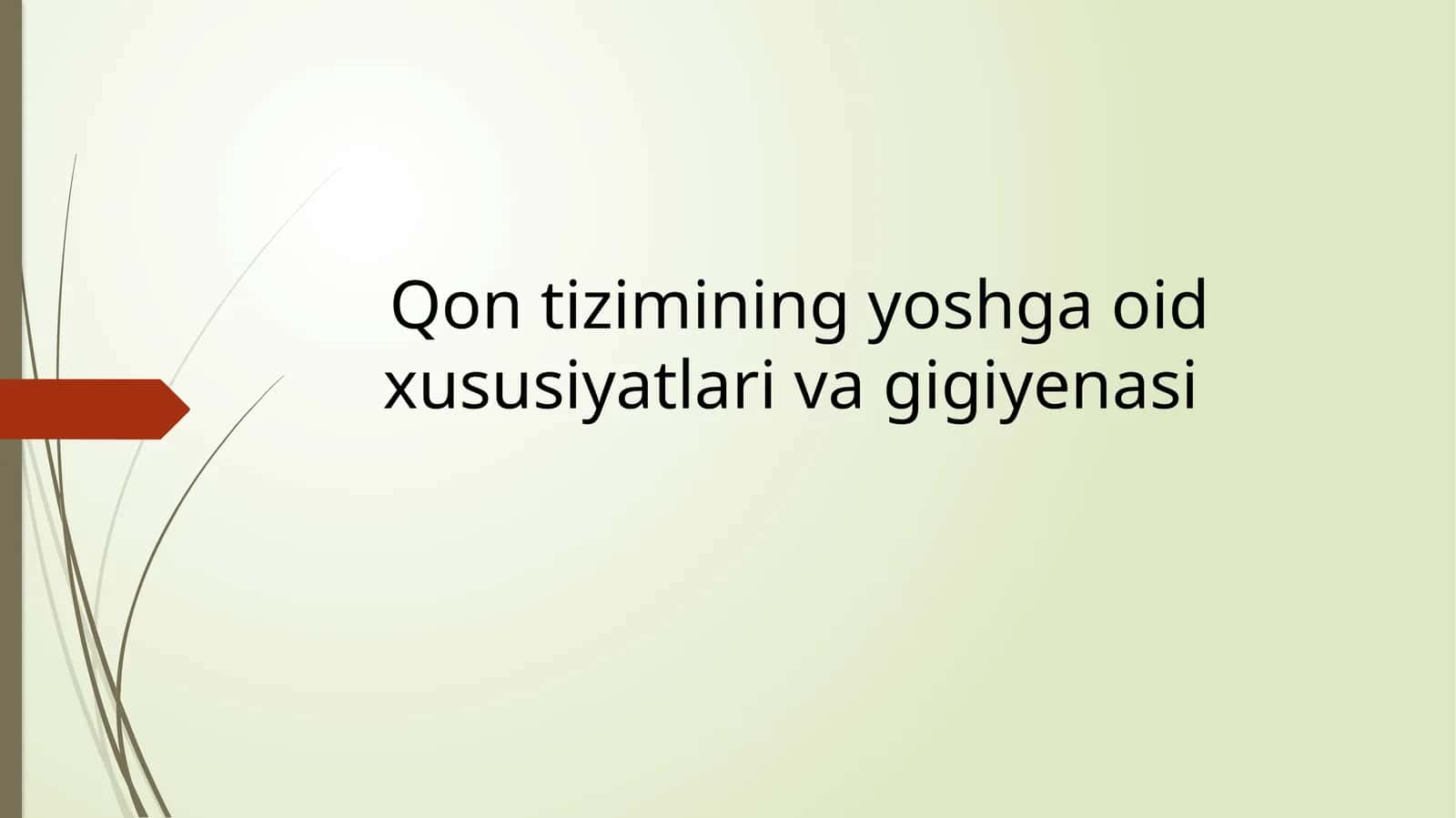 Qontizimining yoshga oid xususiyatlari va gigiyenasi 1