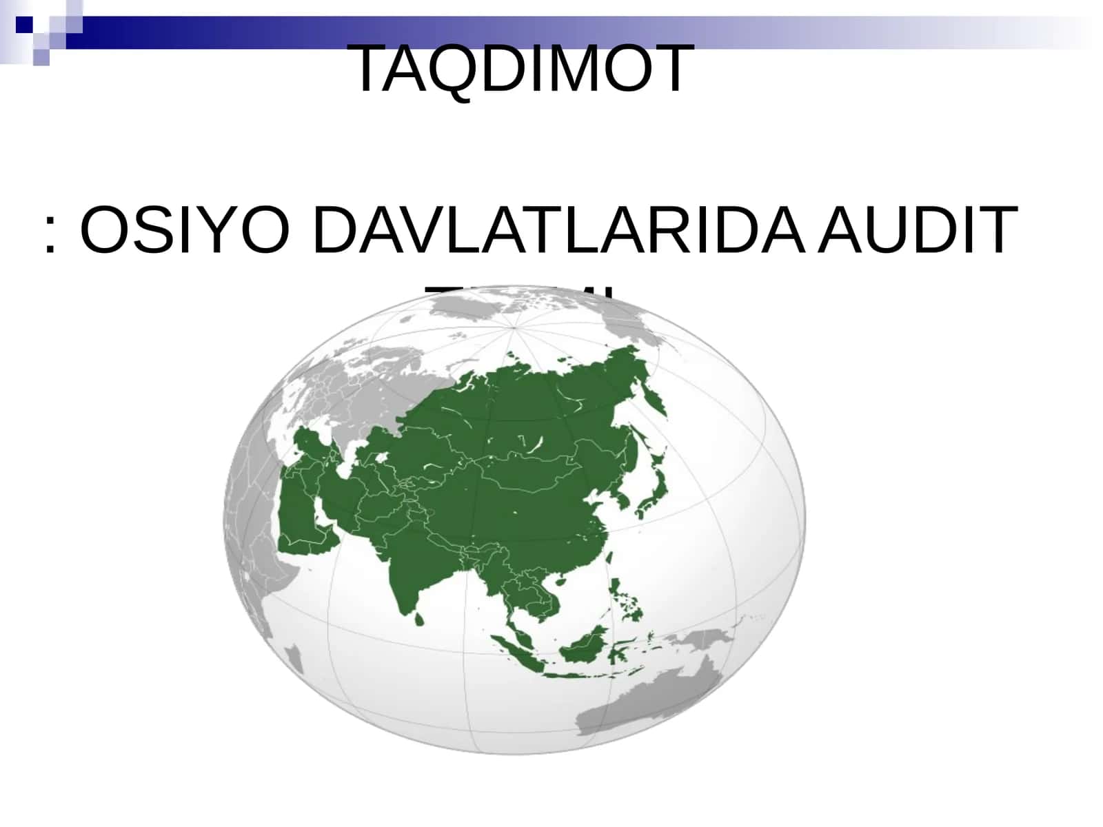 OSIYO DAVLATLARIDA AUDIT TIZIMI 1