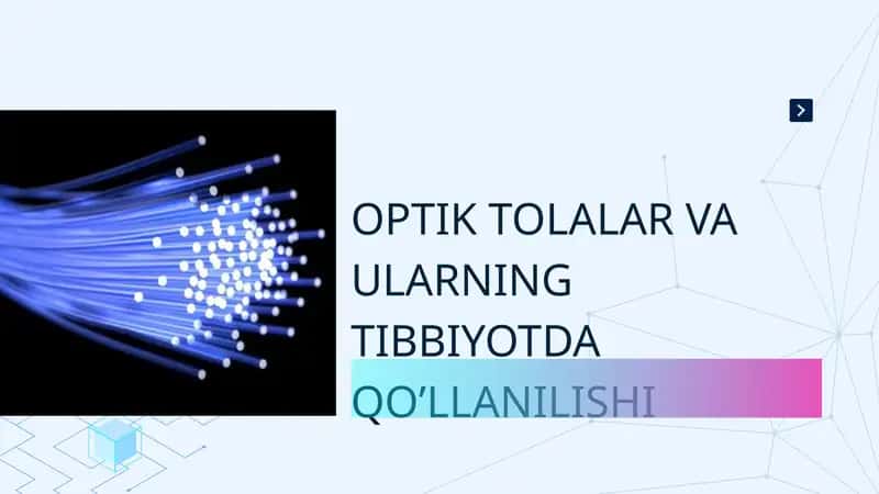 Optik Tolalar va Ularning Tibbiyotda Qo'llanilishi 1
