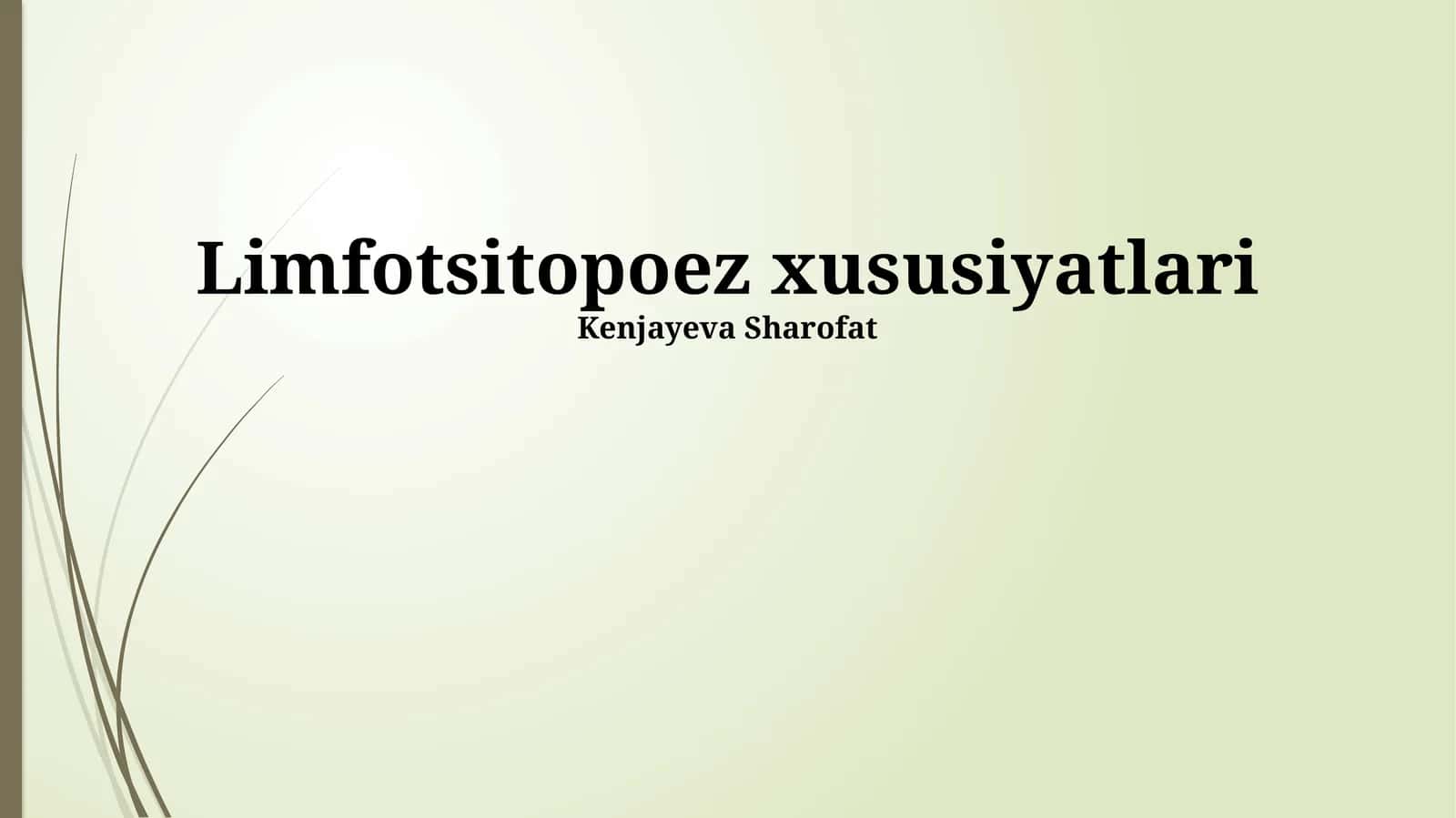 Limfotsitopoez xususiyatlari 1