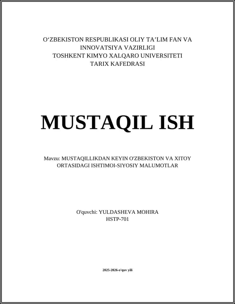 MUSTAQILLIKDAN KEYIN O'ZBEKISTON VA XITOY ORTASIDAGI ISHTIMOI-SIYOSIY MALUMOTLAR 1