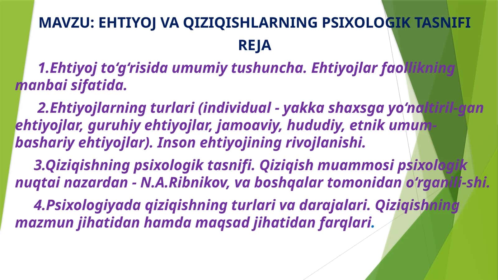EHTIYOJ VA QIZIQISHLARNING PSIXOLOGIK TASNIFI 1