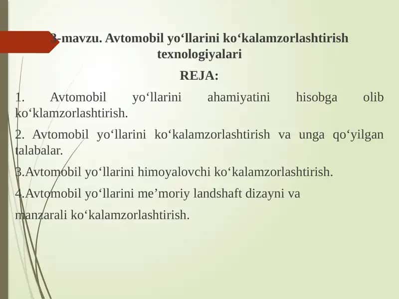 Avtomobilyo‘llari ko‘kalamzorlashtirishtexnologiyalari 1