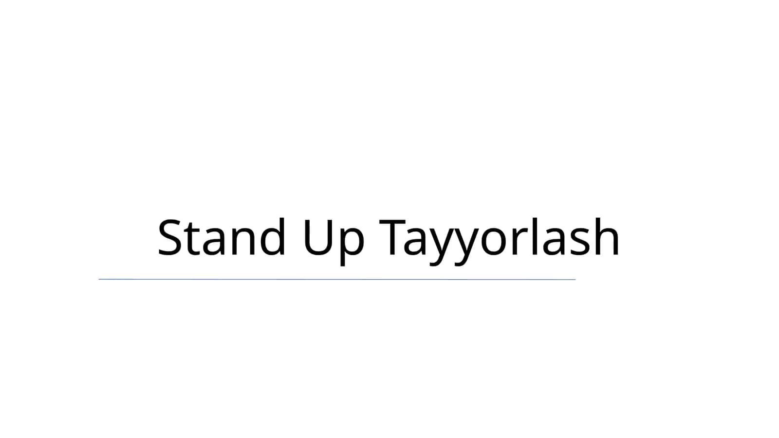 Stand Up Tayyorlash 1