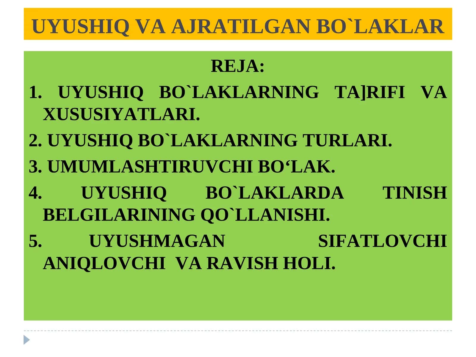 UYUSHIQ VA AJRATILGAN BO`LAKLAR 1