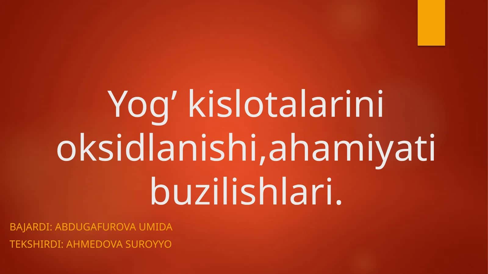 Yog’ kislotalarini oksidlanishi,ahamiyati buzilishlari 1