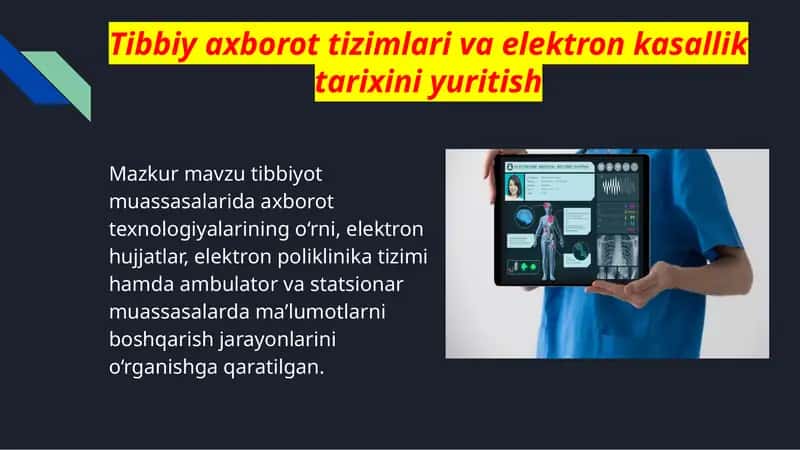 Tibbiy axborot tizimlari va elektron kasallik tarixini yuritish 1
