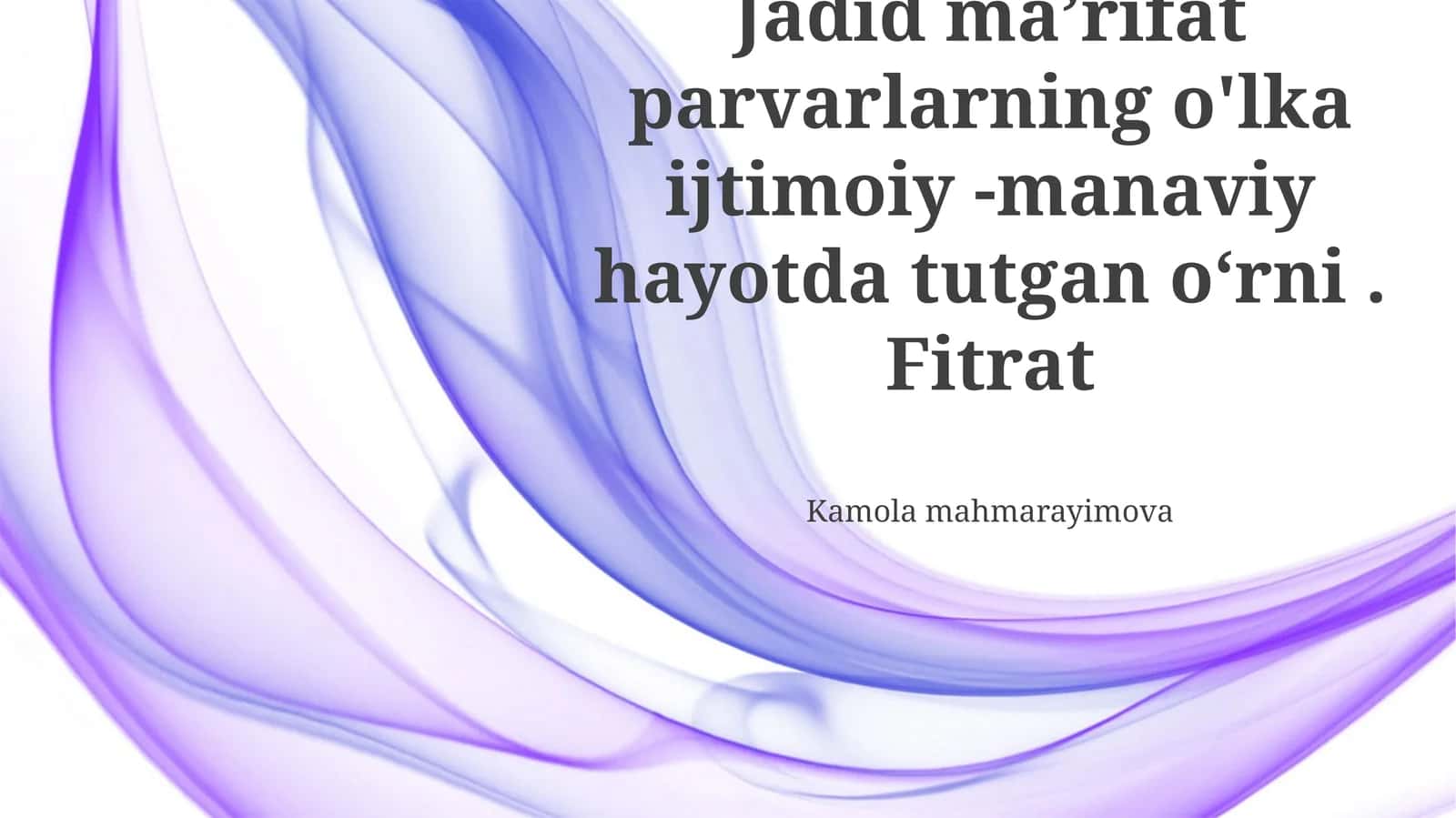 Fitrat va Jadidchilik Harakati 1