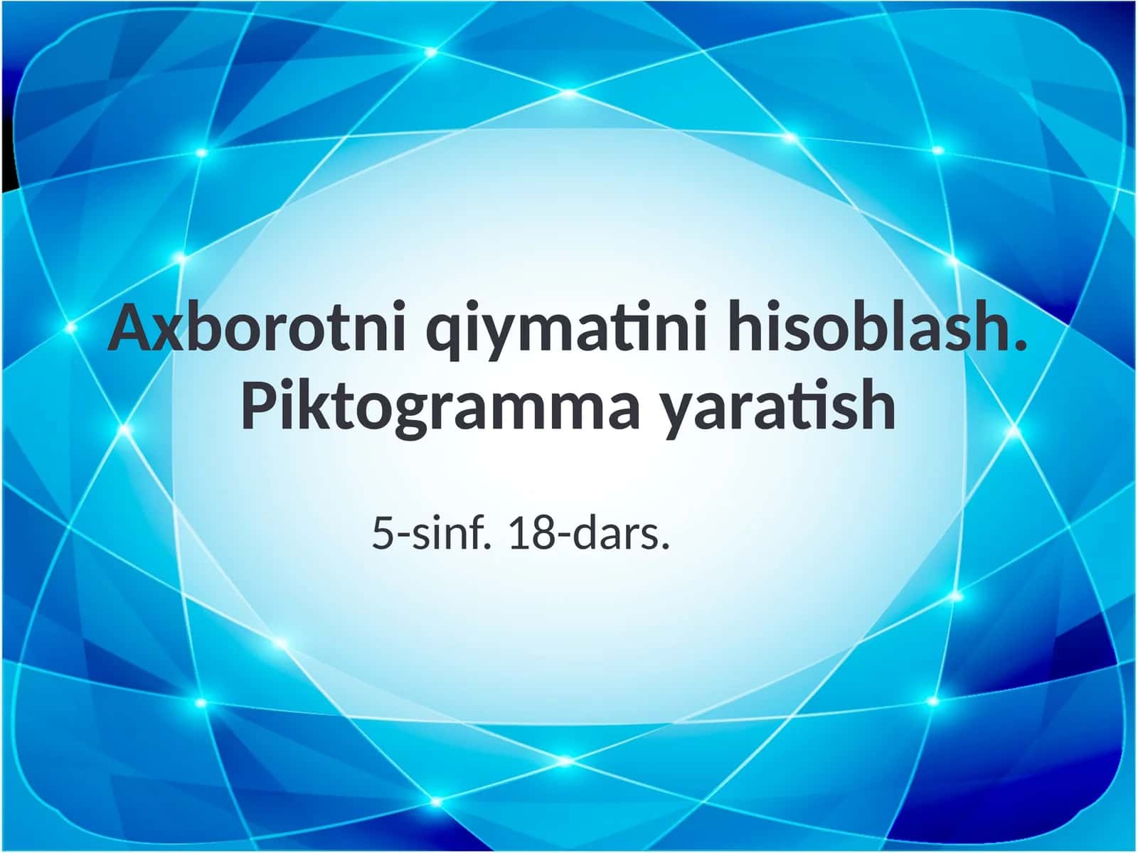 Axborotni qiymatini hisoblash. Piktogramma yaratish 1