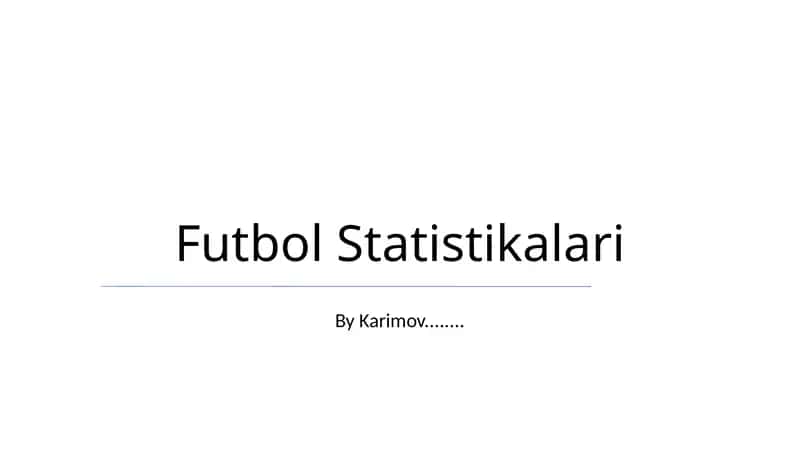 Futbol Statistikalari 1