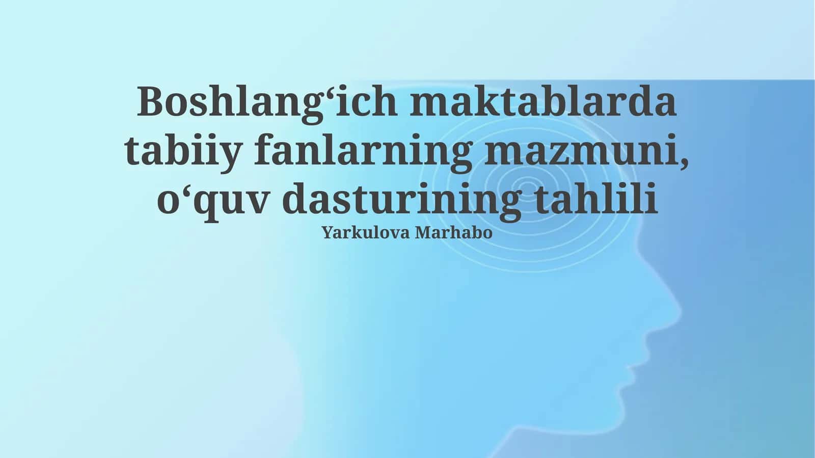 Tabiiy fanlar ta'limining metodologik asoslari va DTS tahlili 1