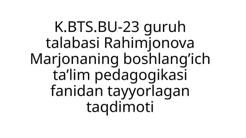 Boshlang'ich ta'lim pedagogikasi 1