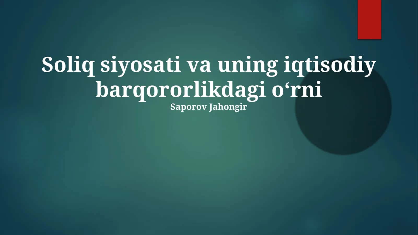 Soliq siyosati va uning iqtisodiy barqororlikdagi oʻrni 1