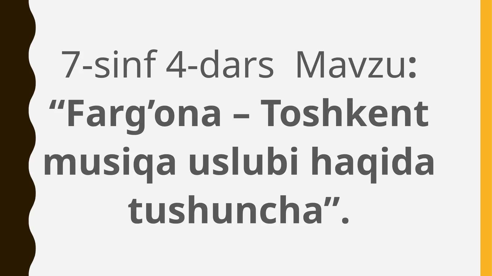 “Farg’ona– Toshkent musiqa uslubi haqida tushuncha” 1