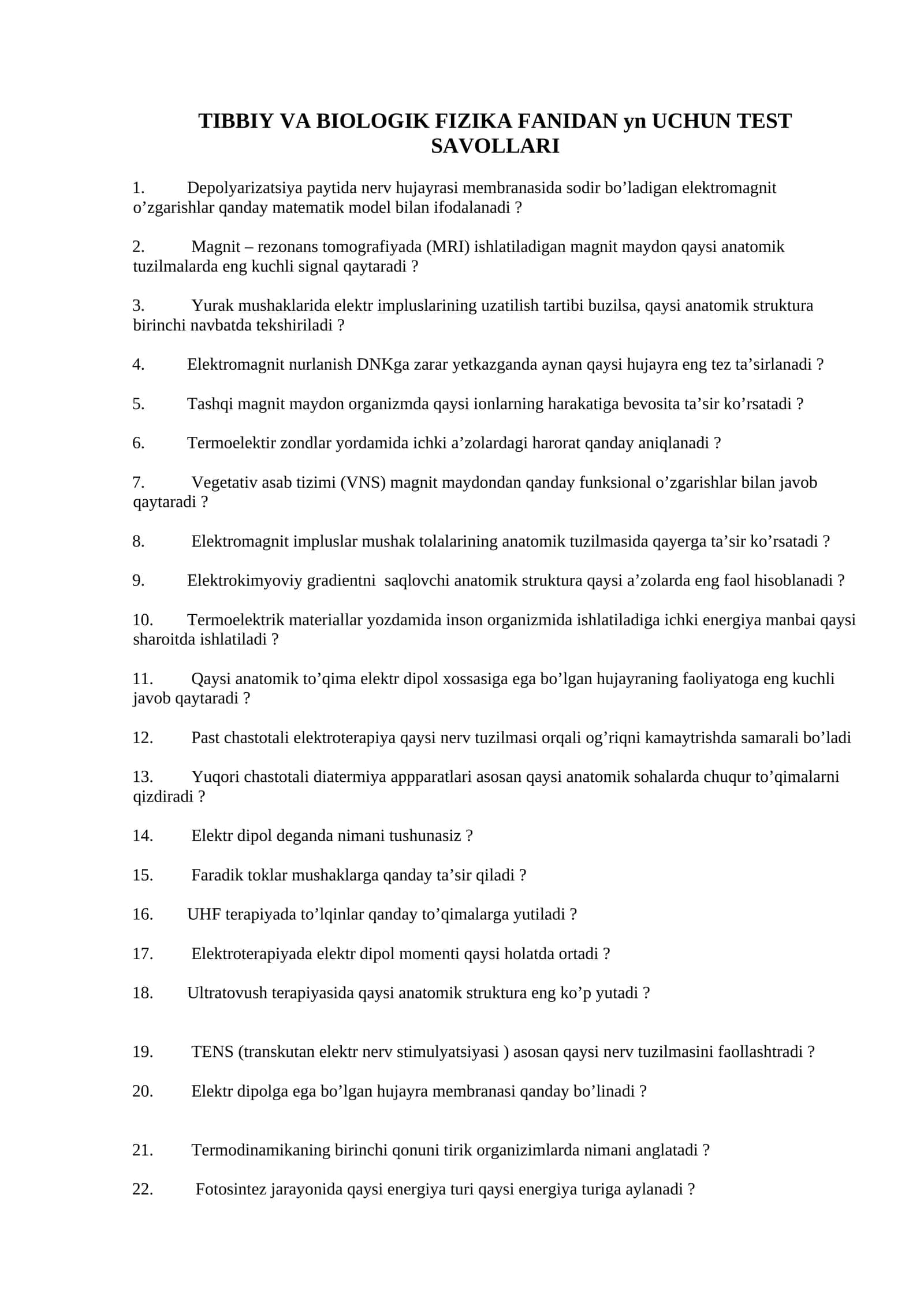 TIBBIY VA BIOLOGIK FIZIKA FANIDAN yn UCHUN TEST SAVOLLARI 1