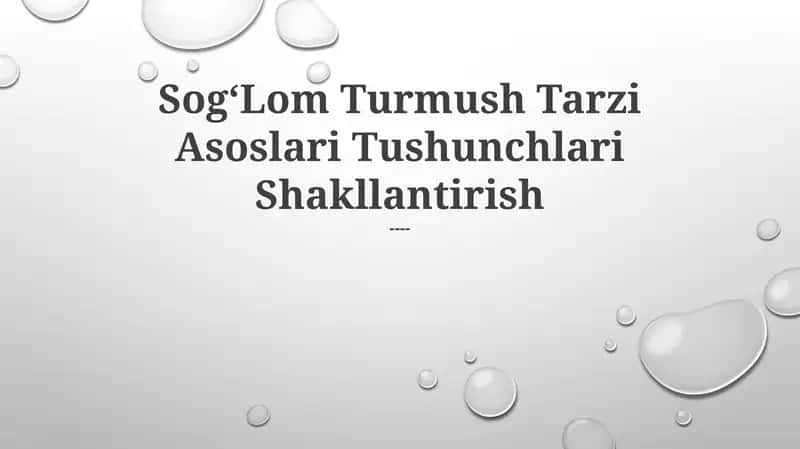 Sog‘Lom Turmush Tarzi Asoslari Tushunchlari Shakllantirish 1