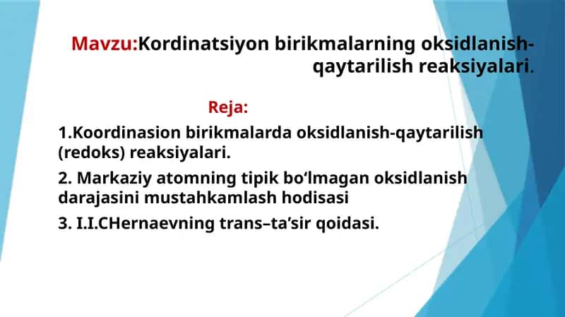 Kordinatsiyon birikmalarning oksidlanish-qaytarilish reaksiyalari. 1