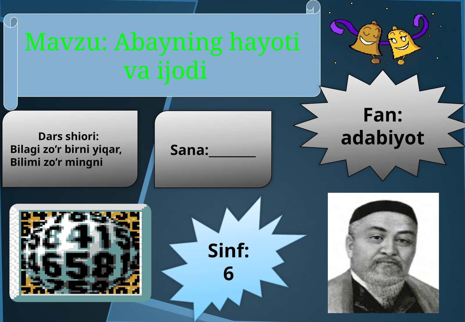 6-sinf Adabiyot fanidan Abayning hayoti va ijodi dars ishlanma va taqdimotlar 1