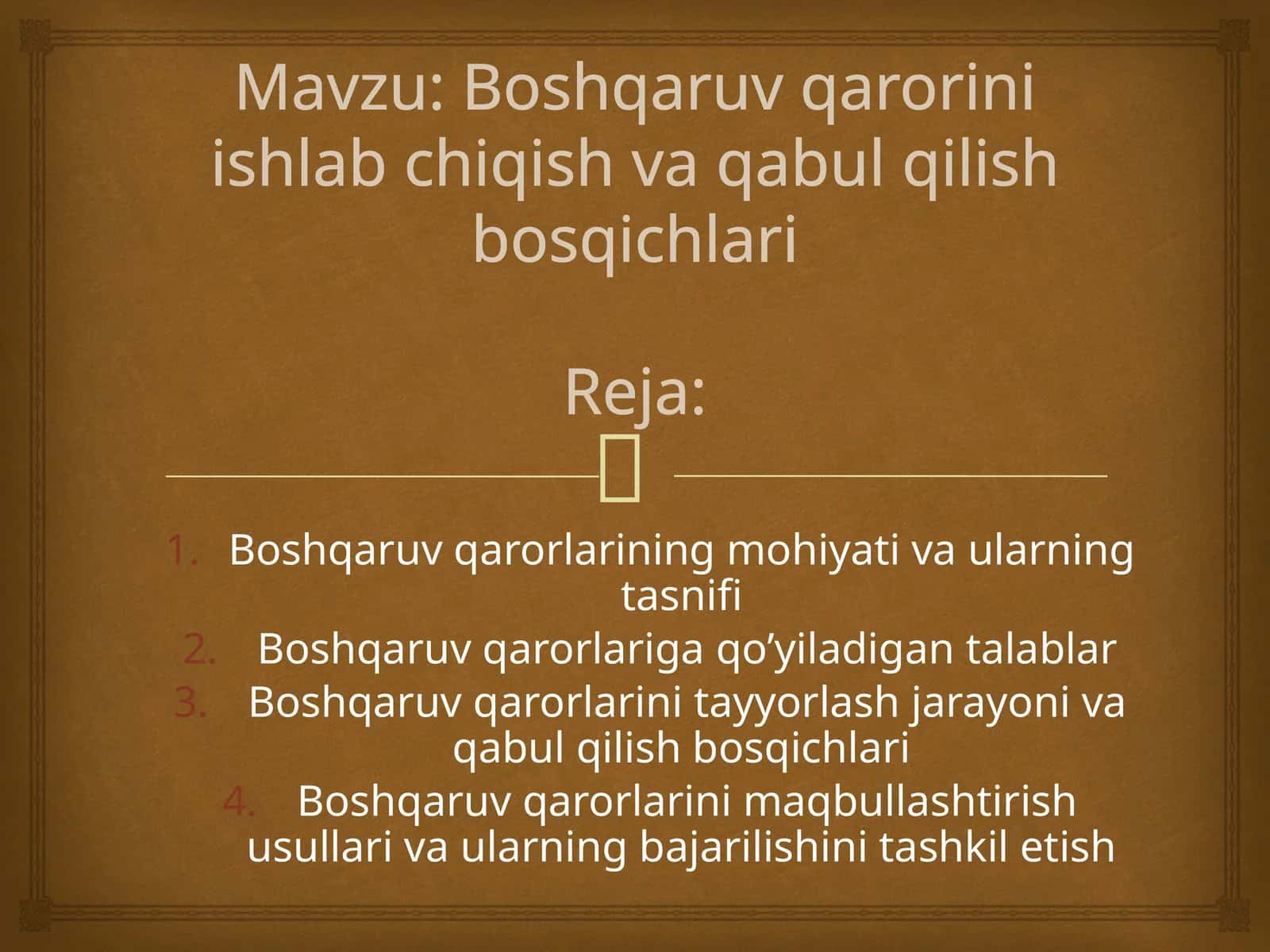 Boshqaruv qarorlarini ishlab chiqish va qabul qilish bosqichlari 1