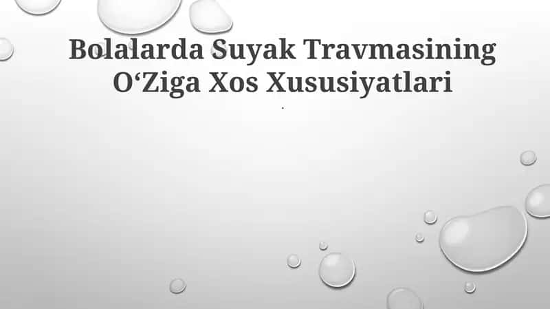 Bolalarda Suyak Travmasining OʻZiga Xos Xususiyatlari 1