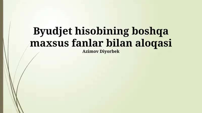 Byudjet hisobining boshqa maxsus fanlar bilan aloqasi 1