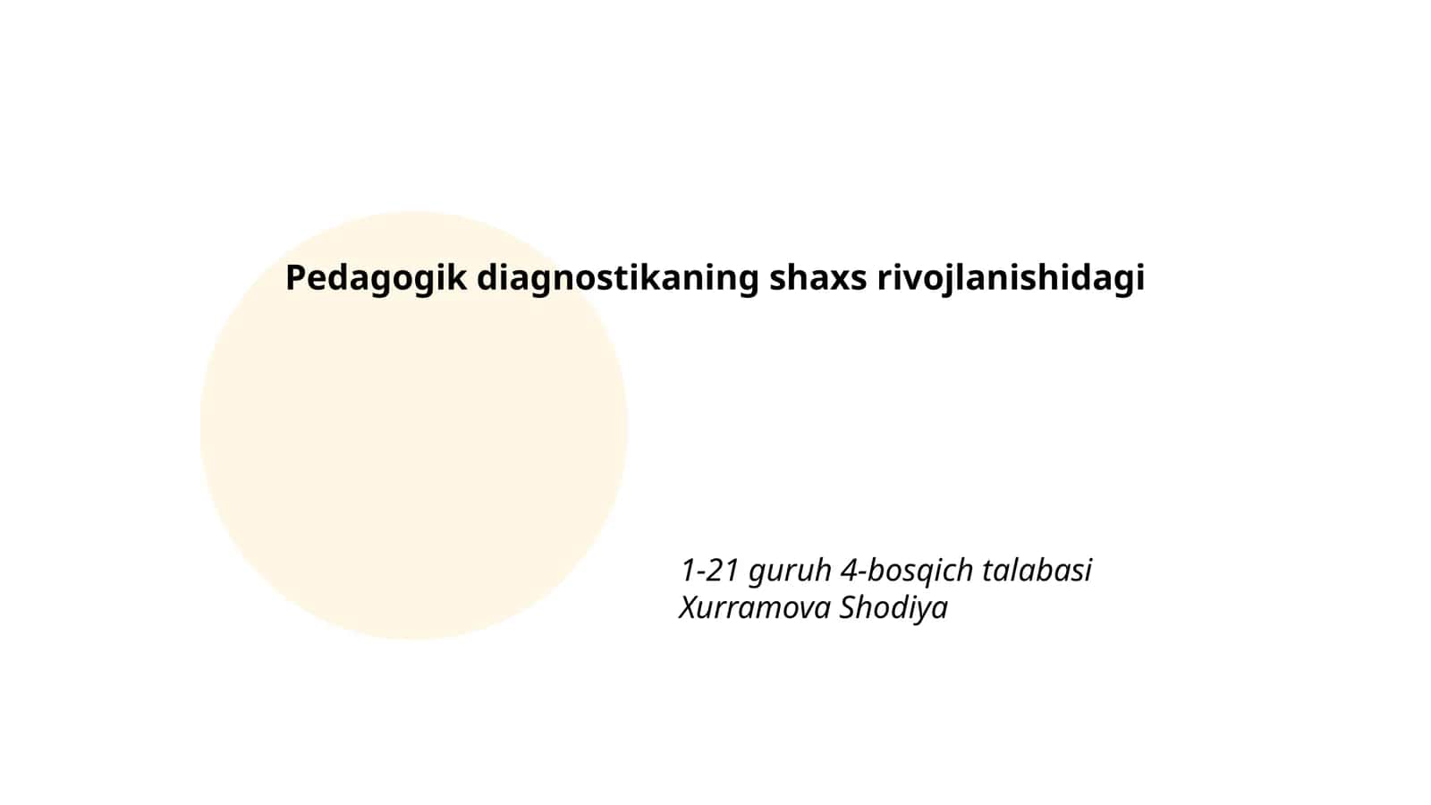 Pedagogik diagnostikaning shaxs rivojlanishidagi 1