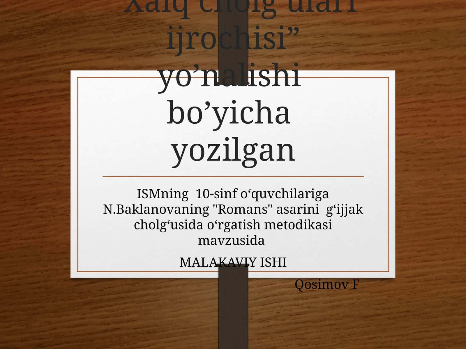 N.Baklanovaning "Romans" asarini g‘ijjak cholg‘usida o‘rgatish metodikasi 1