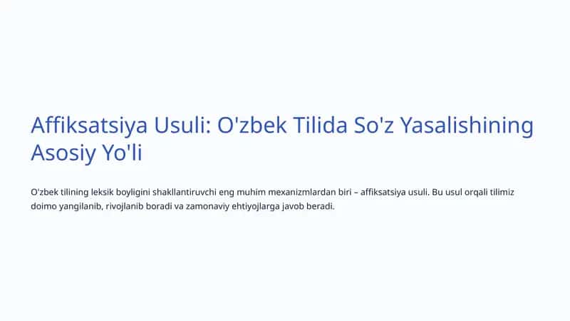 Affiksatsiya Usuli: O'zbek Tilida So'z Yasalishining Asosiy Yo'li 1