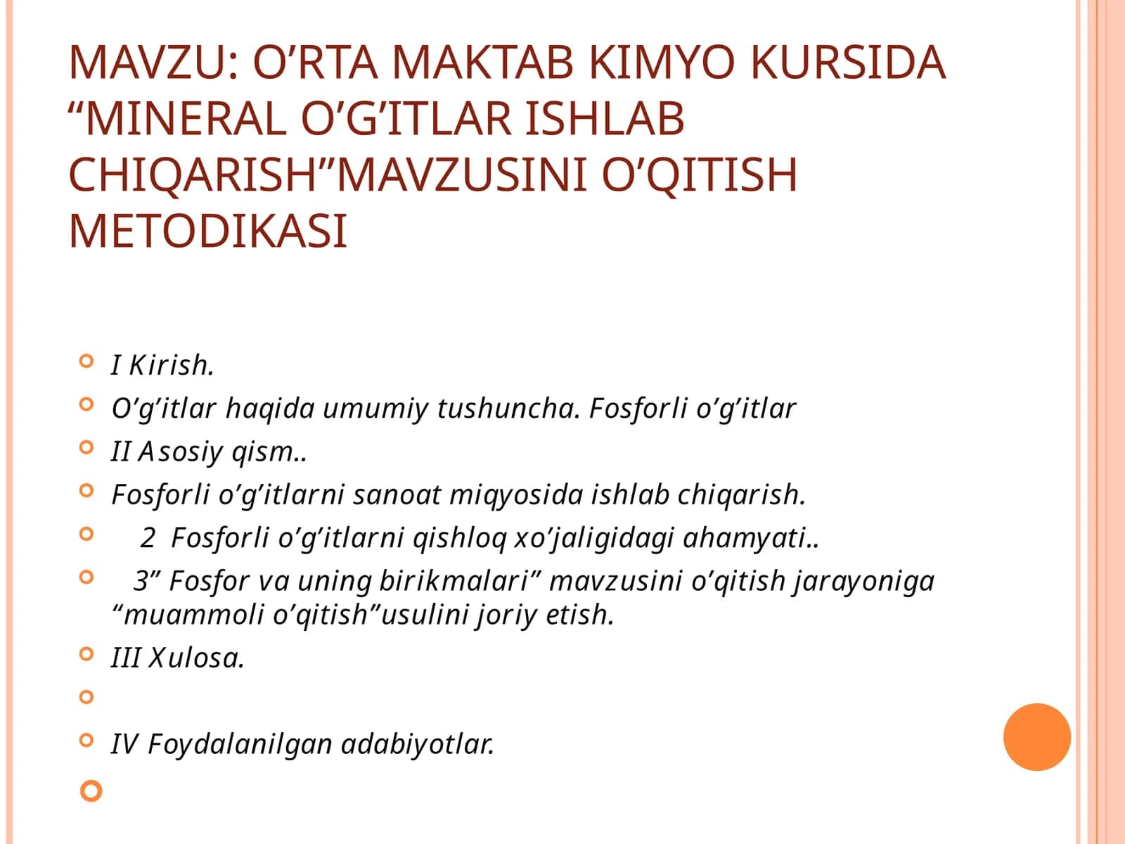 O’rta maktab kimyo kursida “Mineral o’g’itlar ishlab chiqarish”mavzusini o’qitish metodikasi. 1