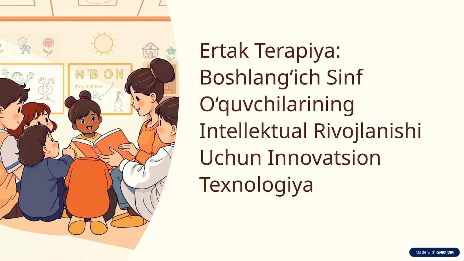 Ertak Terapiya: Boshlang‘ich Sinf O‘quvchilarining Intellektual Rivojlanishi Uchun Innovatsion Texnologiya 1