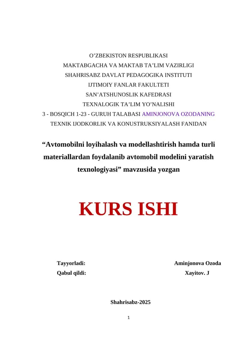 Avtomobilni loyihalash va modellashtirish hamda turli materiallardan foydalanib avtomobil modelini yaratish texnologiyasi 1