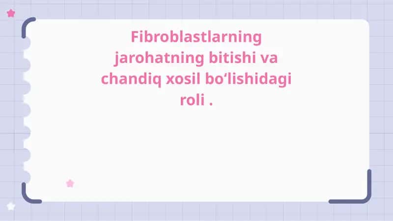 Fibroblastlar va jarohatning bitishi 1