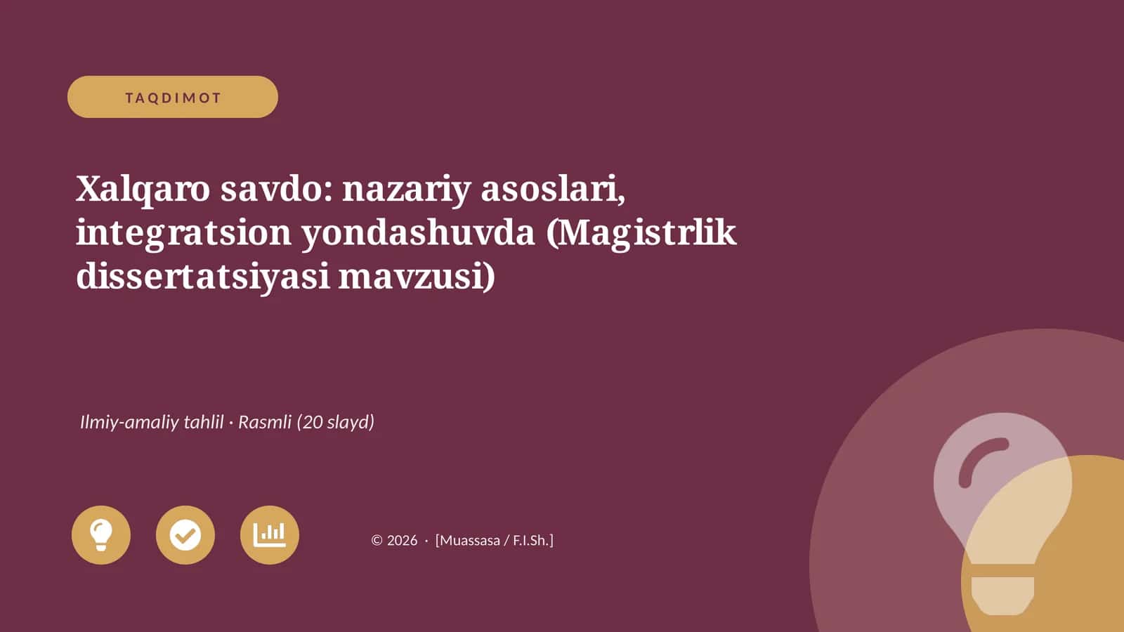 Xalqaro savdo: nazariy asoslari, integratsion yondashuvda (Magistrlik dissertatsiyasi mavzusi) 1