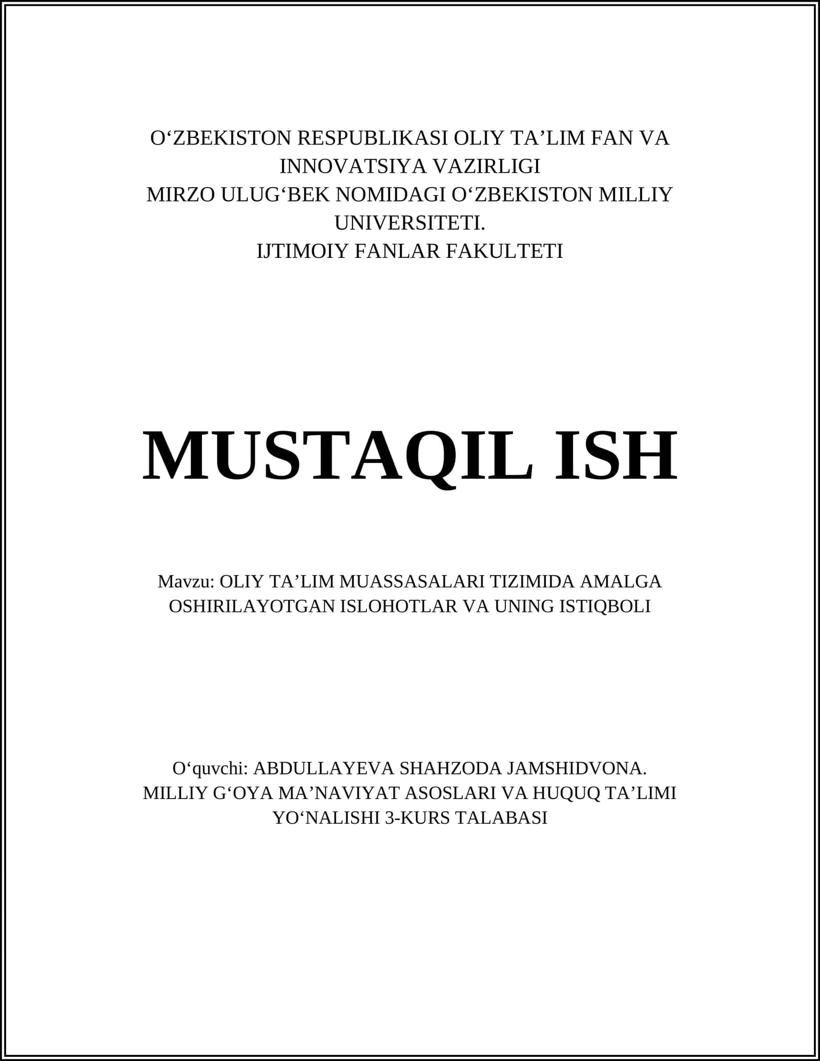 OLIY TAʼLIM MUASSASALARI TIZIMIDA AMALGA OSHIRILAYOTGAN ISLOHOTLAR VA UNING ISTIQBOLI 1
