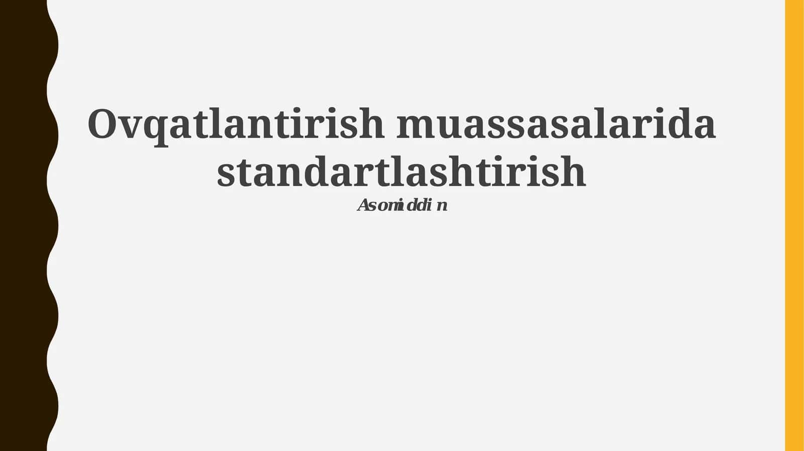 Ovqatlantirish muassasalarida standartlashtirish 1
