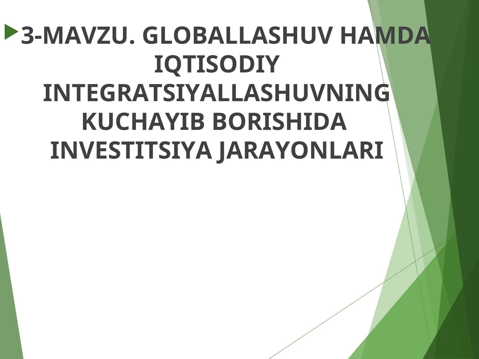 GLOBALLASHUV HAMDA IQTISODIY INTEGRATSIYALLASHUVNING KUCHAYIB BORISHIDA INVESTITSIYA JARAYONLARI 1
