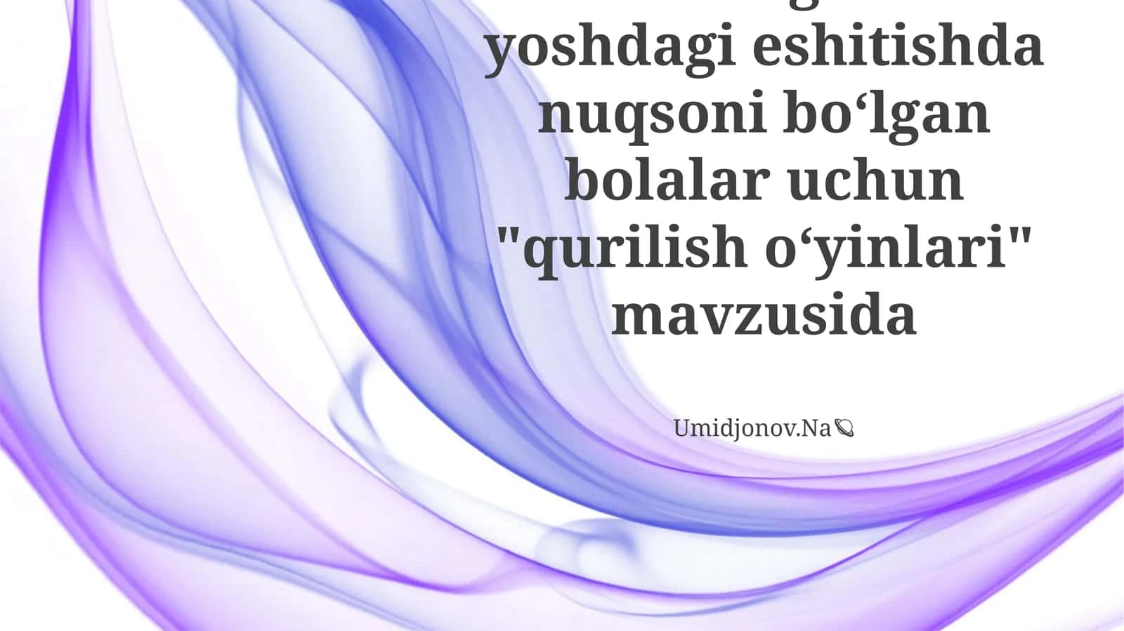 "Qurilish o‘yinlari" mavzusida 1
