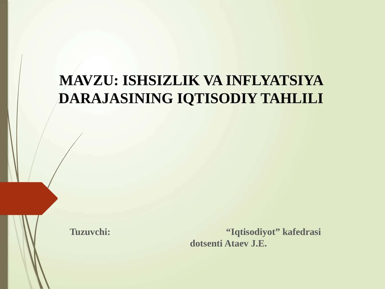 ISHSIZLIK VA INFLYATSIYA DARAJASINING IQTISODIY TAHLILI 1