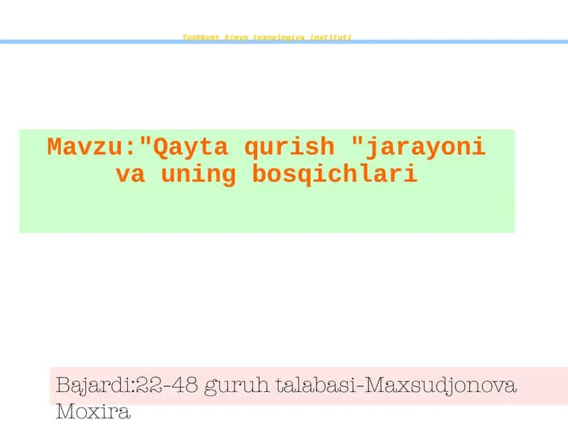 Qaytaqurish jarayoni va uning bosqichlari 1