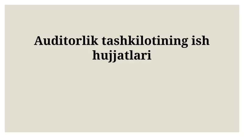 Auditorlik tashkilotining ish hujjatlari 1