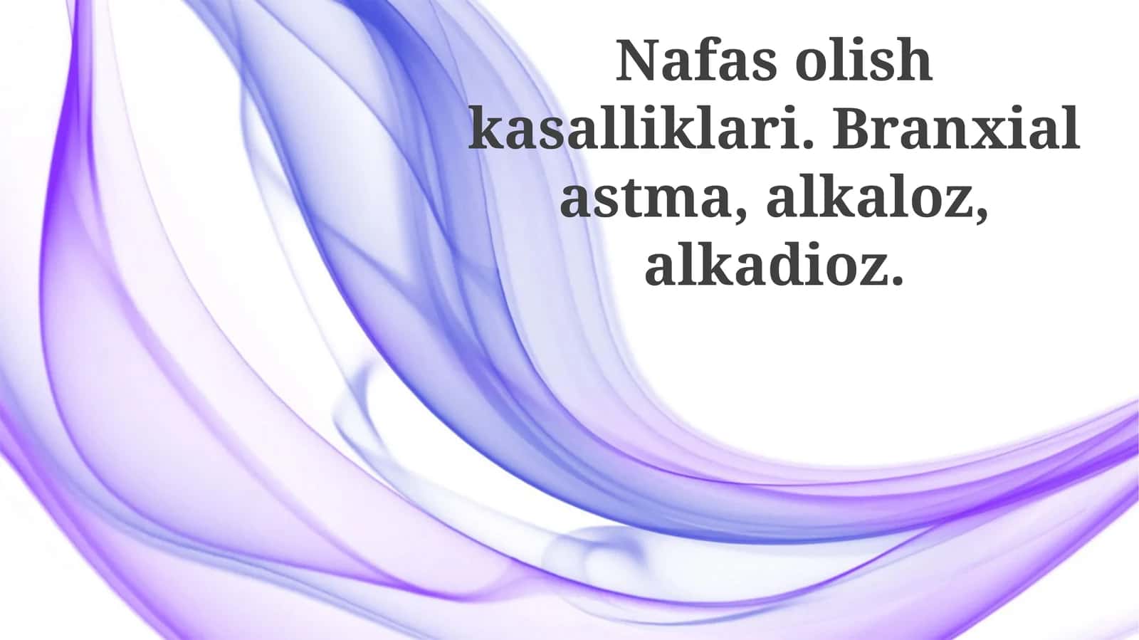 Nafas olish a’zolari kasalliklari 1