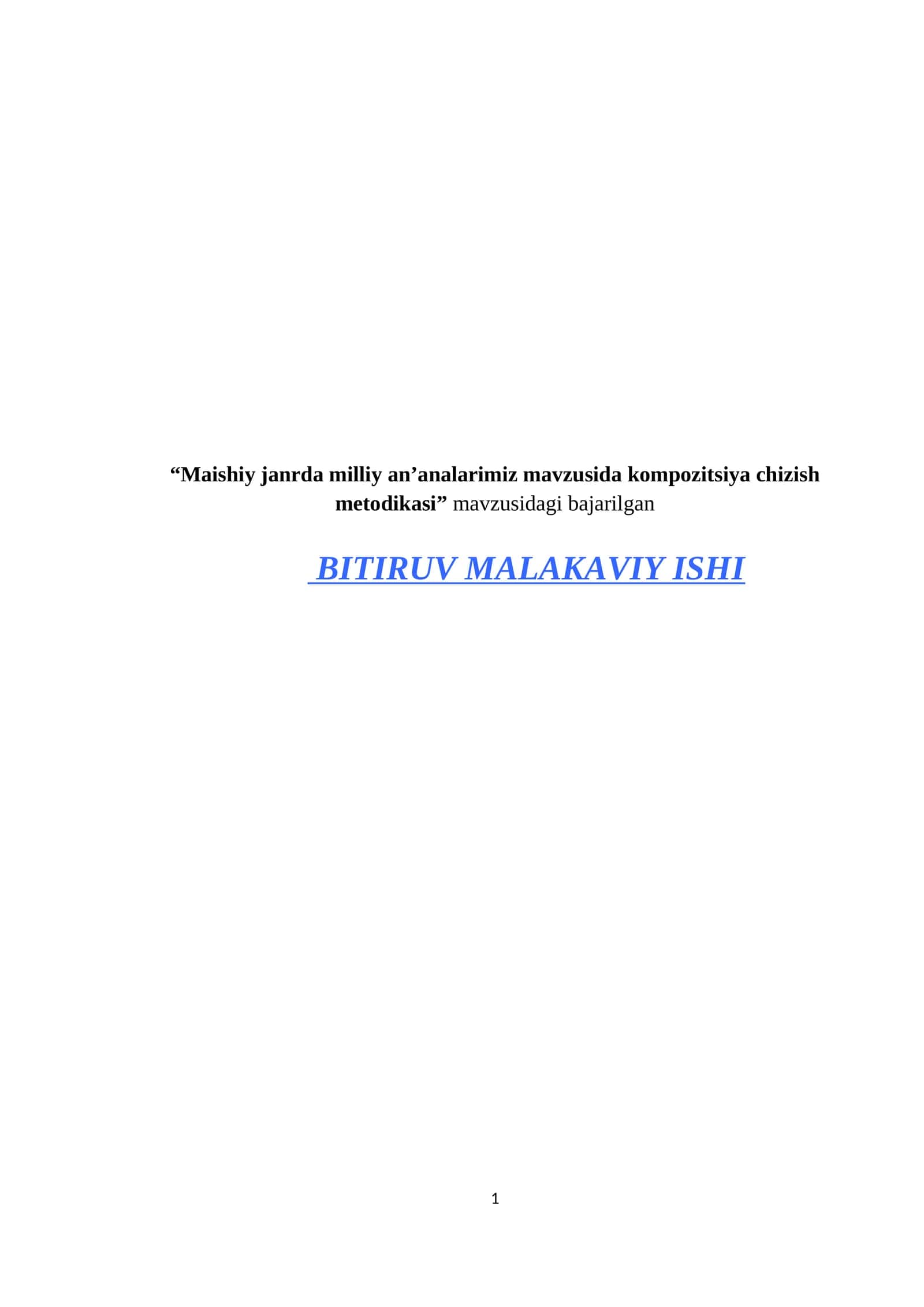 Mаishiy jаnrdа milliy аn’аnаlаrimiz mavzusida kompozitsiya chizish metodikasi 1