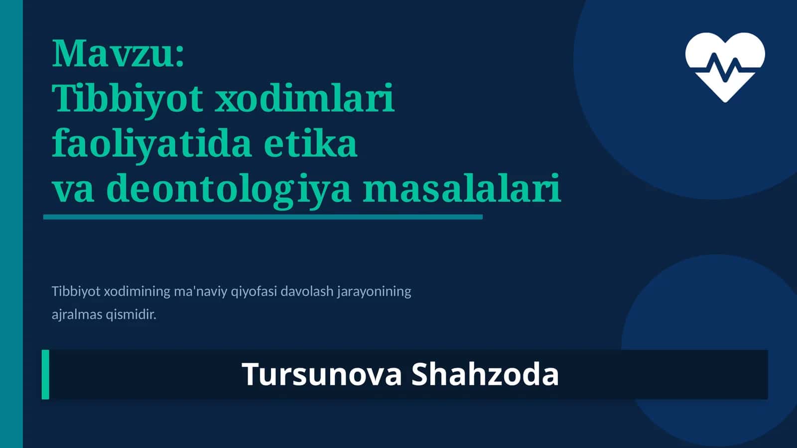 Tibbiyot xodimlarifaoliyatidaetika vadeontologiyamasalalari 1