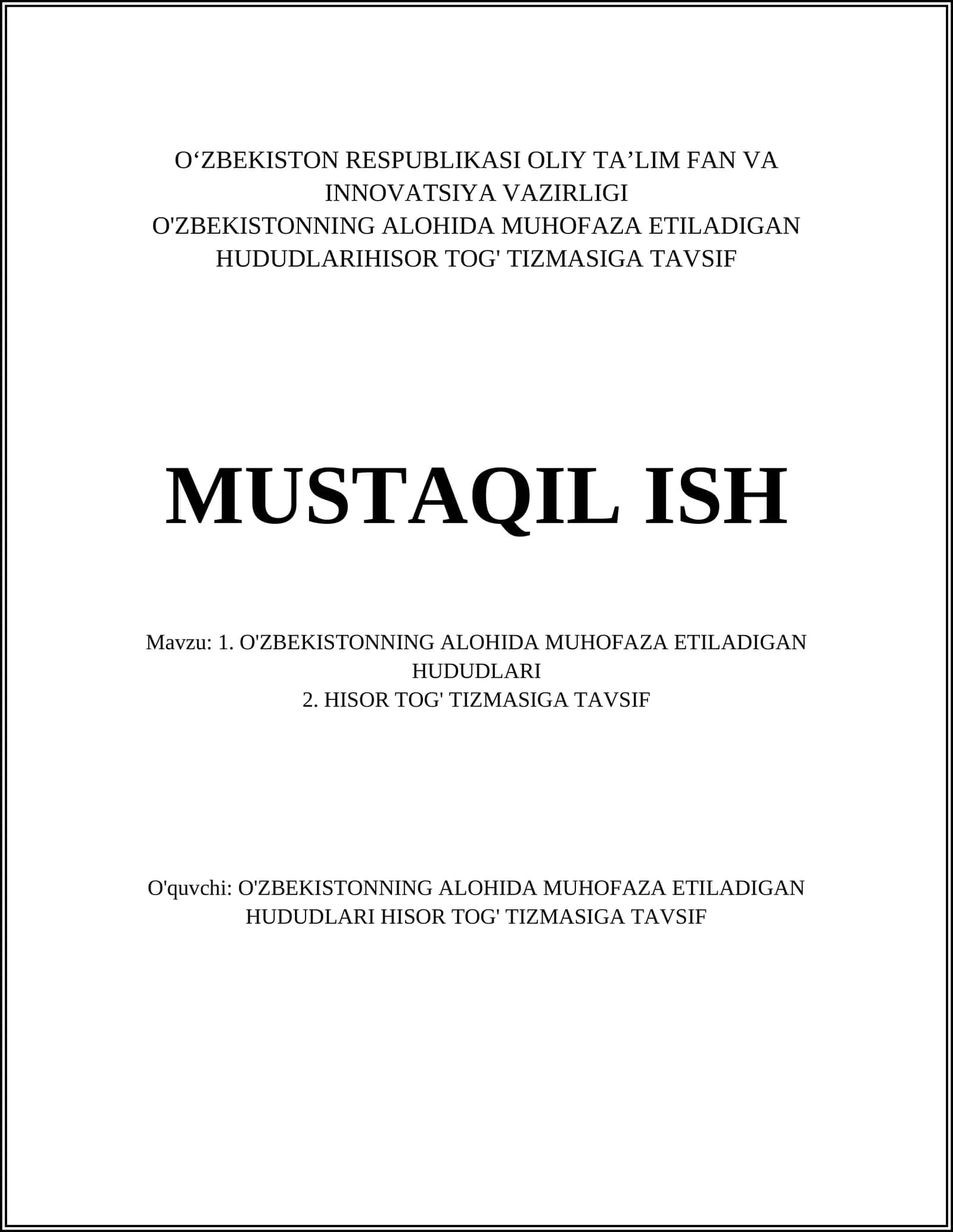 O'ZBEKISTONNING ALOHIDA MUHOFAZA ETILADIGAN HUDUDLARI HISOR TOG' TIZMASIGA TAVSIF 1