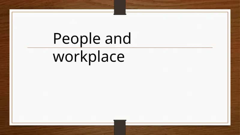 People and workplace 1