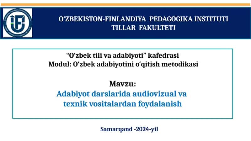 Modul: O‘zbek adabiyotini o‘qitish metodi 1