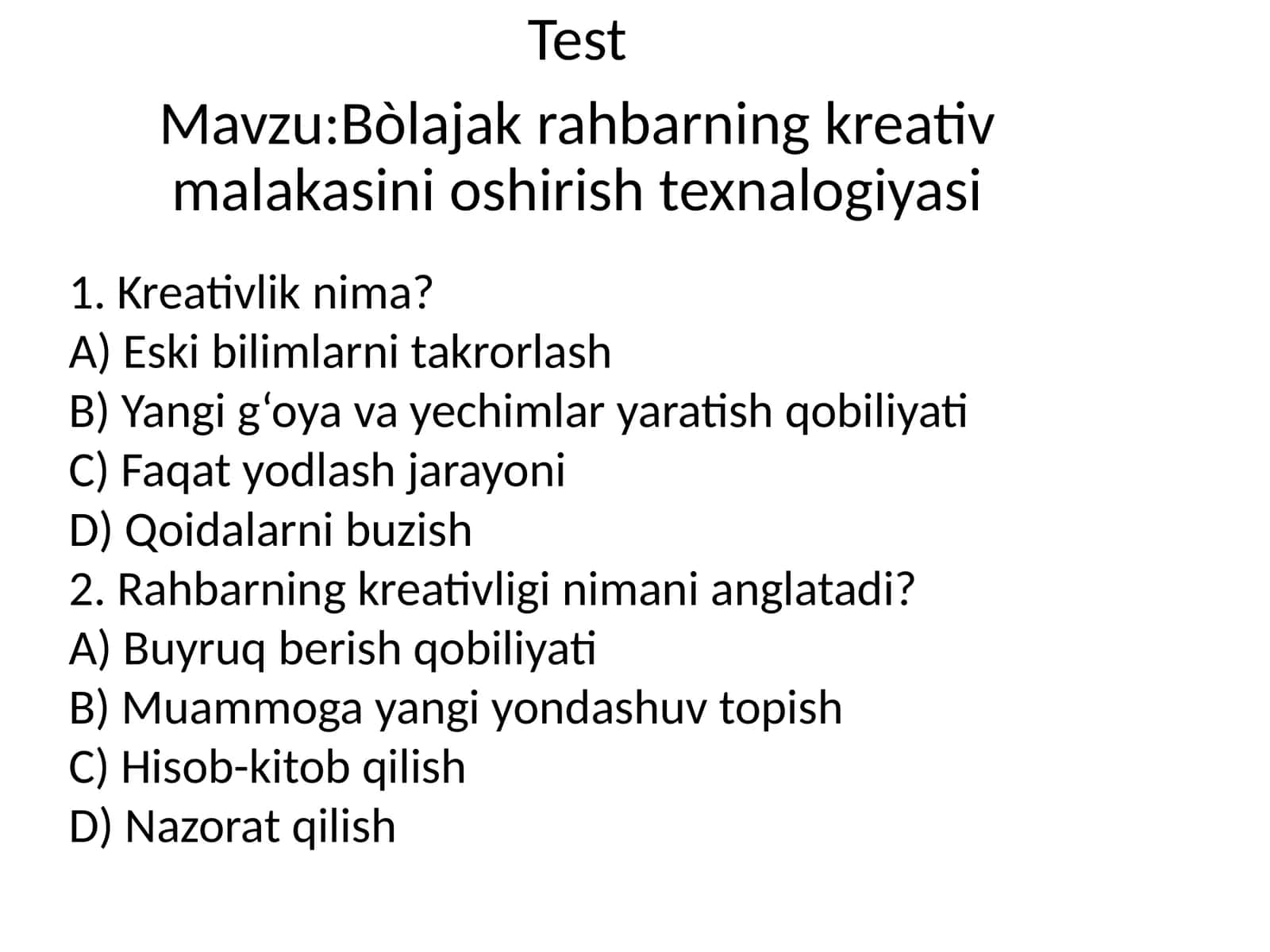 Bòlajak rahbarning kreativ malakasini oshirish texnalogiyasi 1