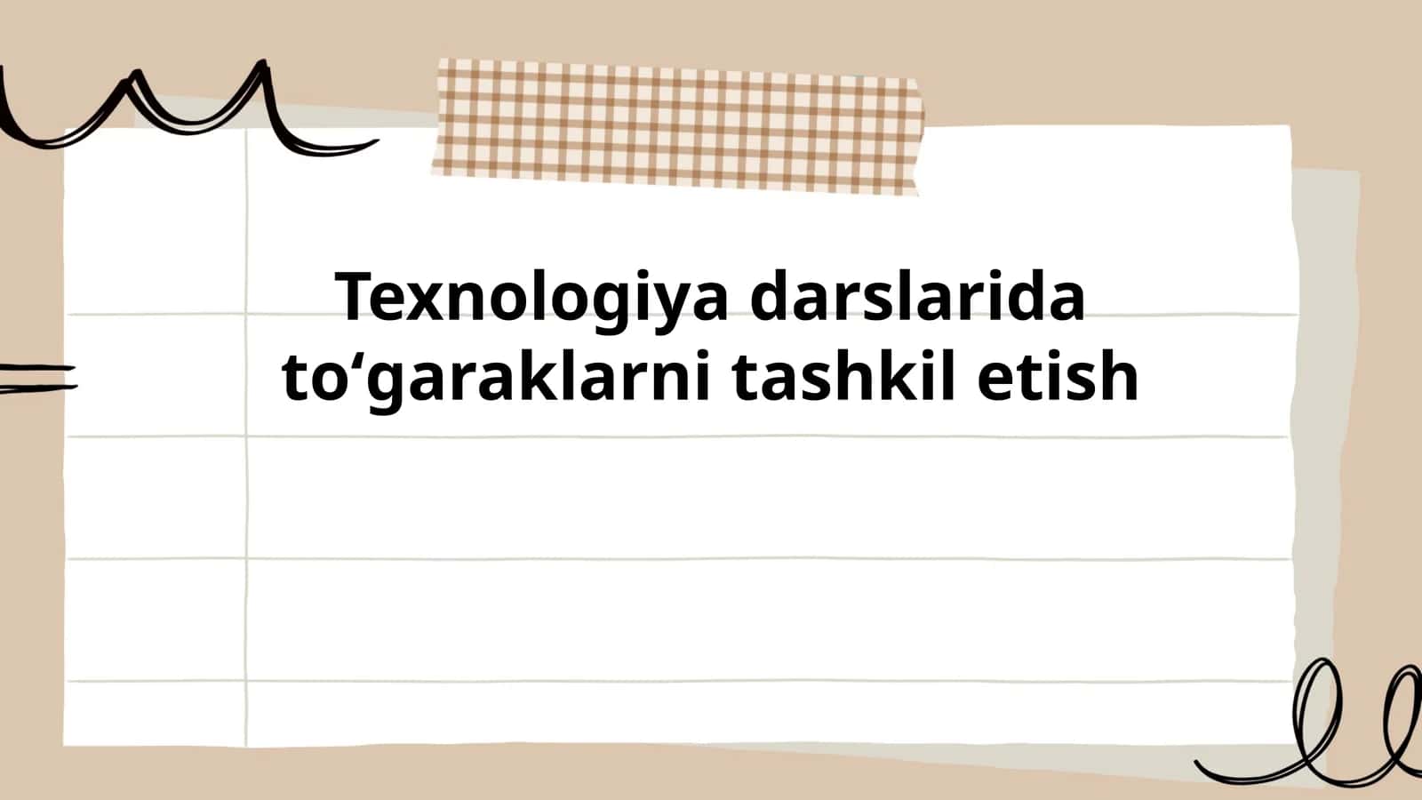 Texnologiya darslarida toʻgaraklarni tashkil etish 1