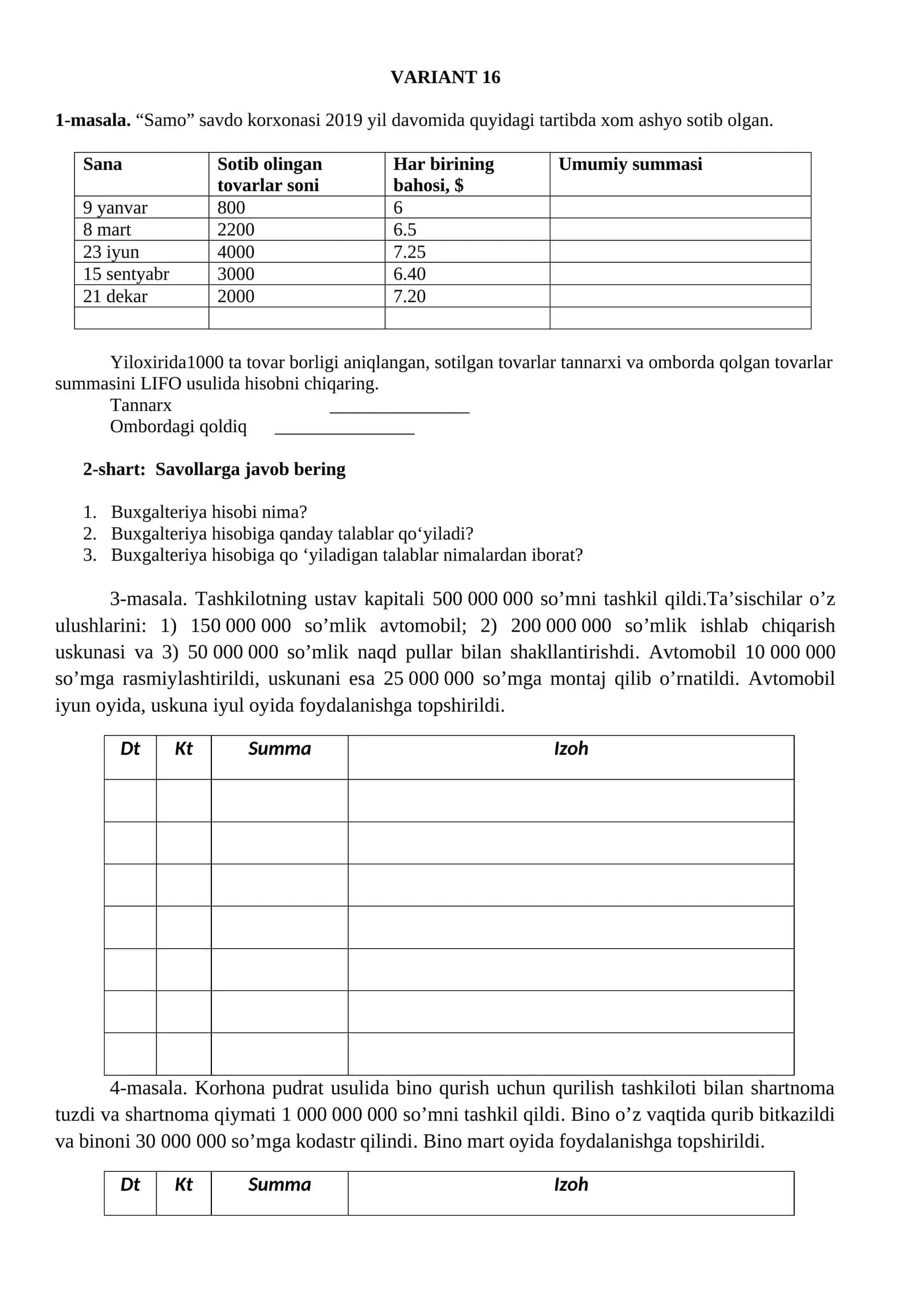 Samo savdo korxonasi 2019 yil davomida xom ashyo sotib olgan 1