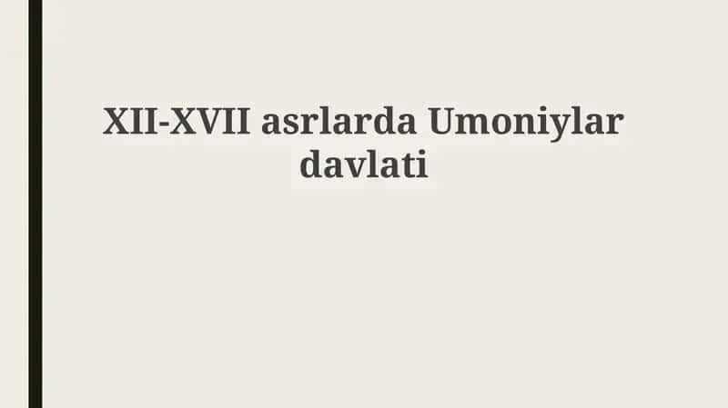 XII-XVII asrlarda Umoniyalar davlati 1
